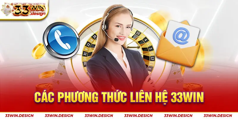 Các phương thức liên hệ 33WIN