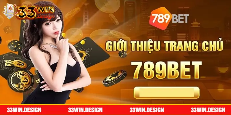 789Bet với kinh nghiệm gần 20 năm sau khi ra mắt thị trường