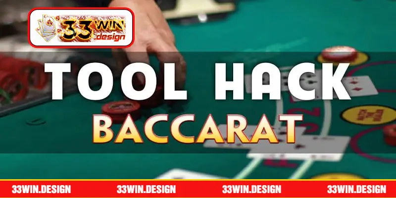 Khái niệm tool hack Baccarat