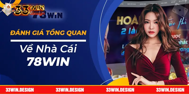Trang Chủ 78win - Nền Tảng Cá Cược Casino Đổi Thưởng Uy Tín