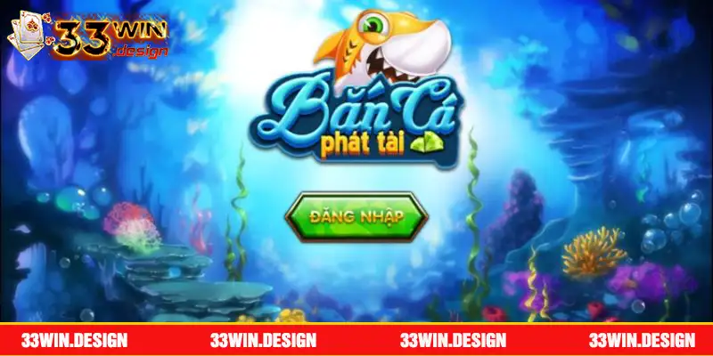 Bắn Cá Phát Tài - Săn Xu Hấp Dẫn Với Game Đổi Thưởng Số 1